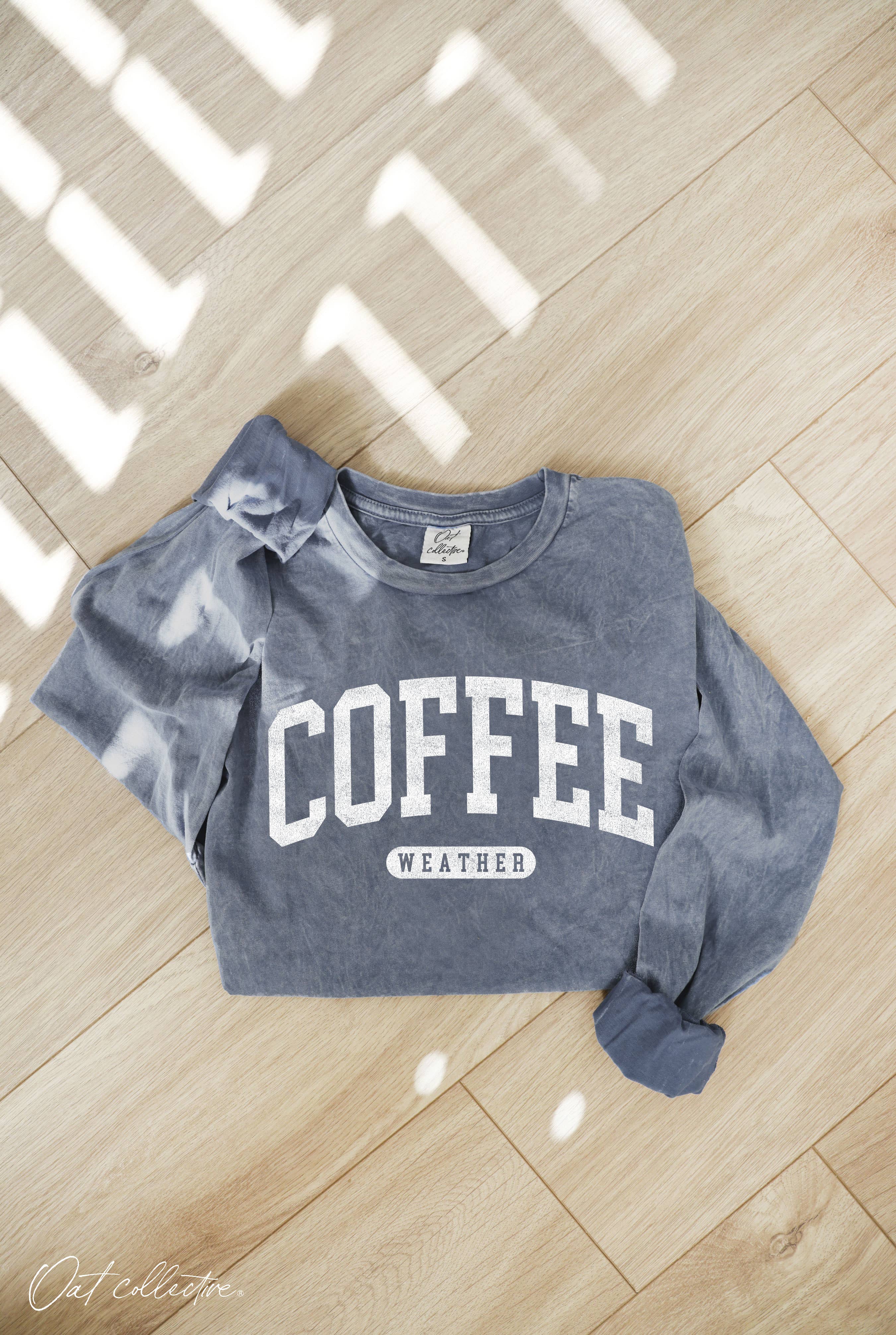 COFFEE WEATHER Mineral Washed Long Sleeve Graphic : TOAST / S