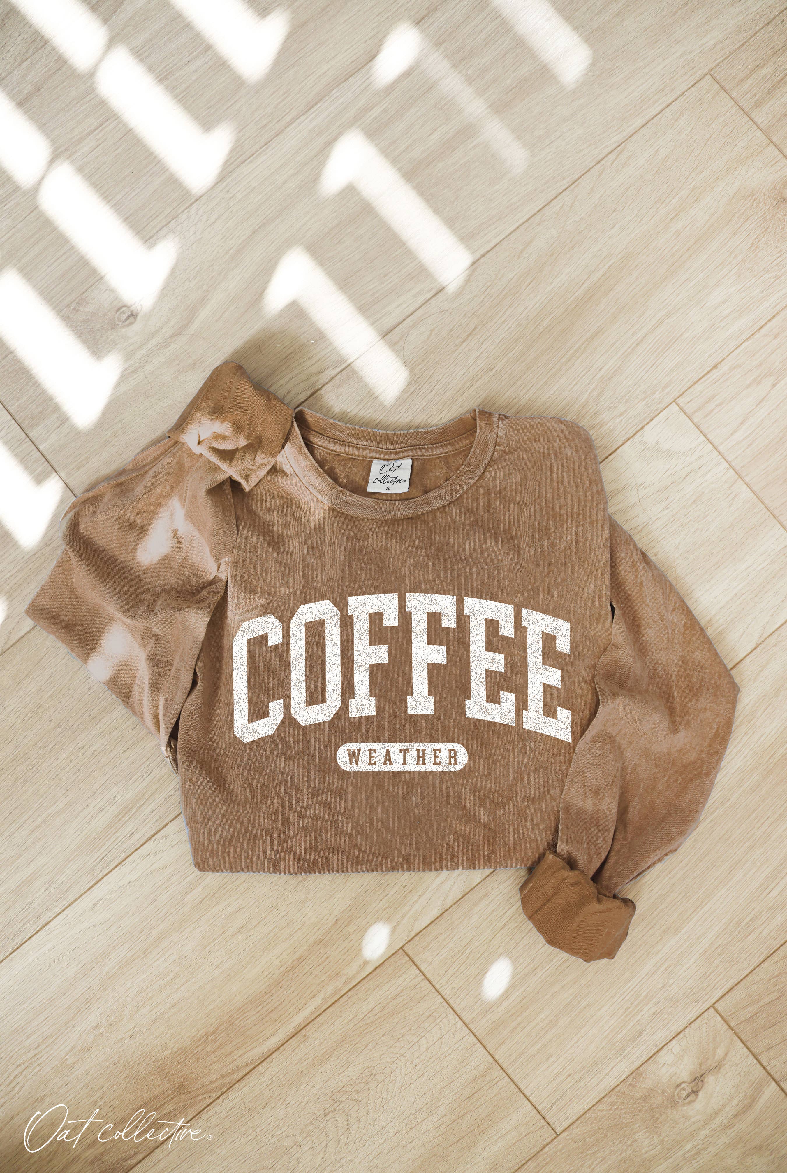 COFFEE WEATHER  Mineral Washed Long Sleeve Graphic   : TOAST / XL